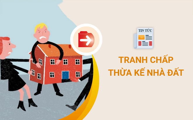 Tư vấn tranh chấp thừa kế quyền sử dụng đất